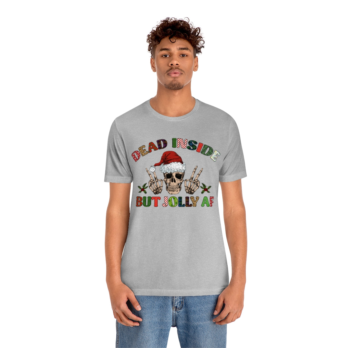 Dead but Jolly AF Skeleton Spooky Christmas Tshirt