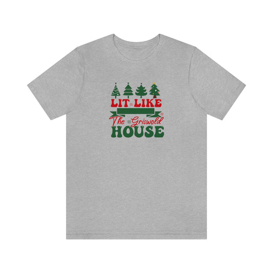 Lit Like the Griswold House Funny Christmas TShirt