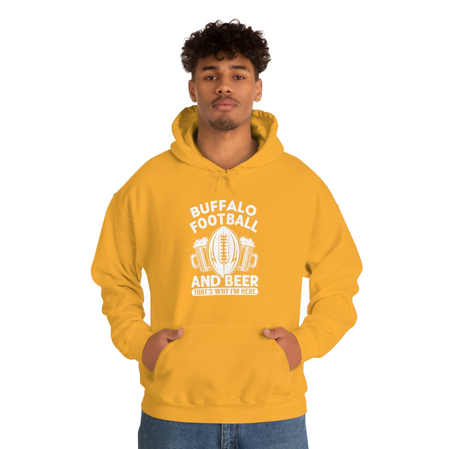 Buffalo Football & Beer That's Why I'm Here Hooded Sweatshirt