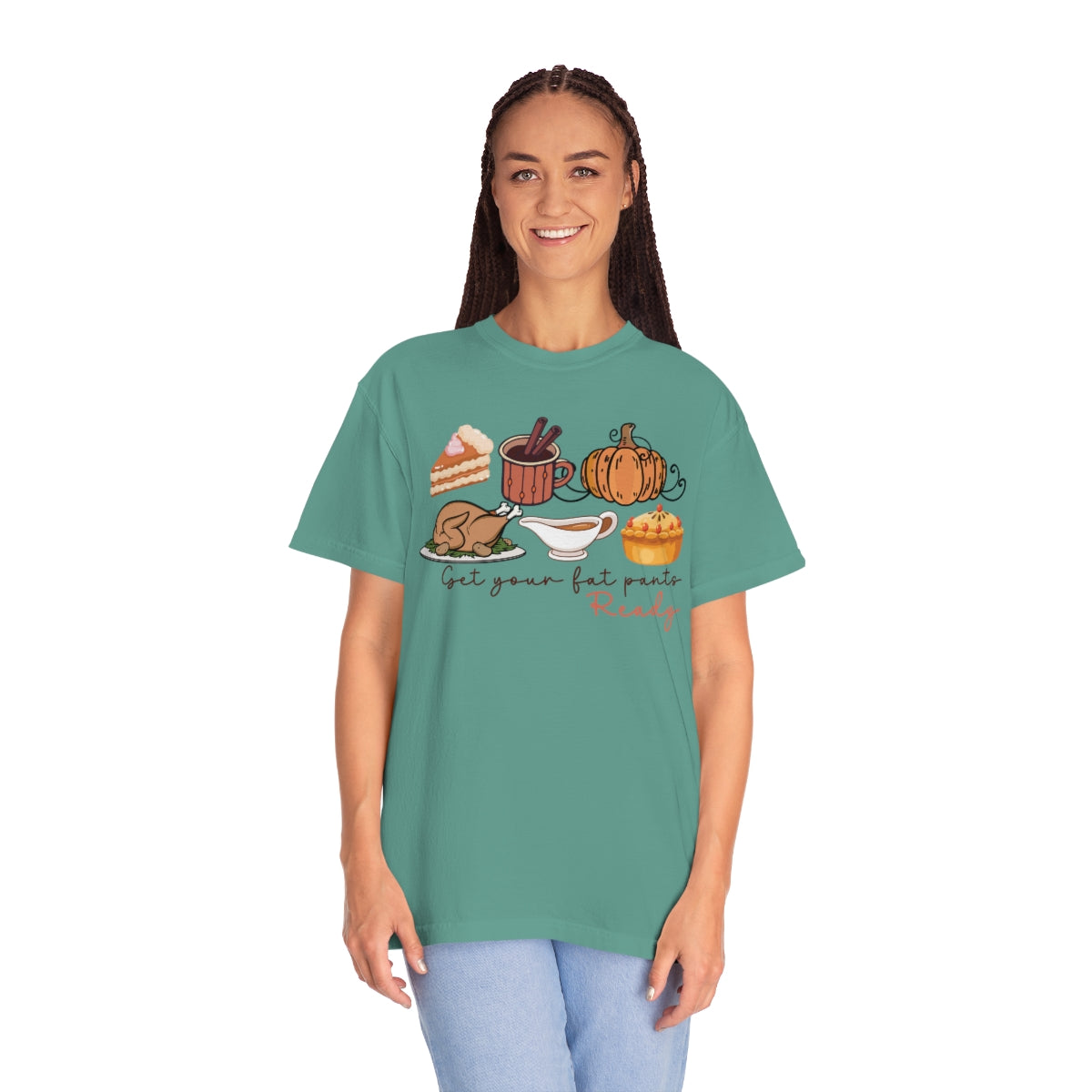 Get Your Fat Pants Ready Thanksgiving Dinner Themed TShirt