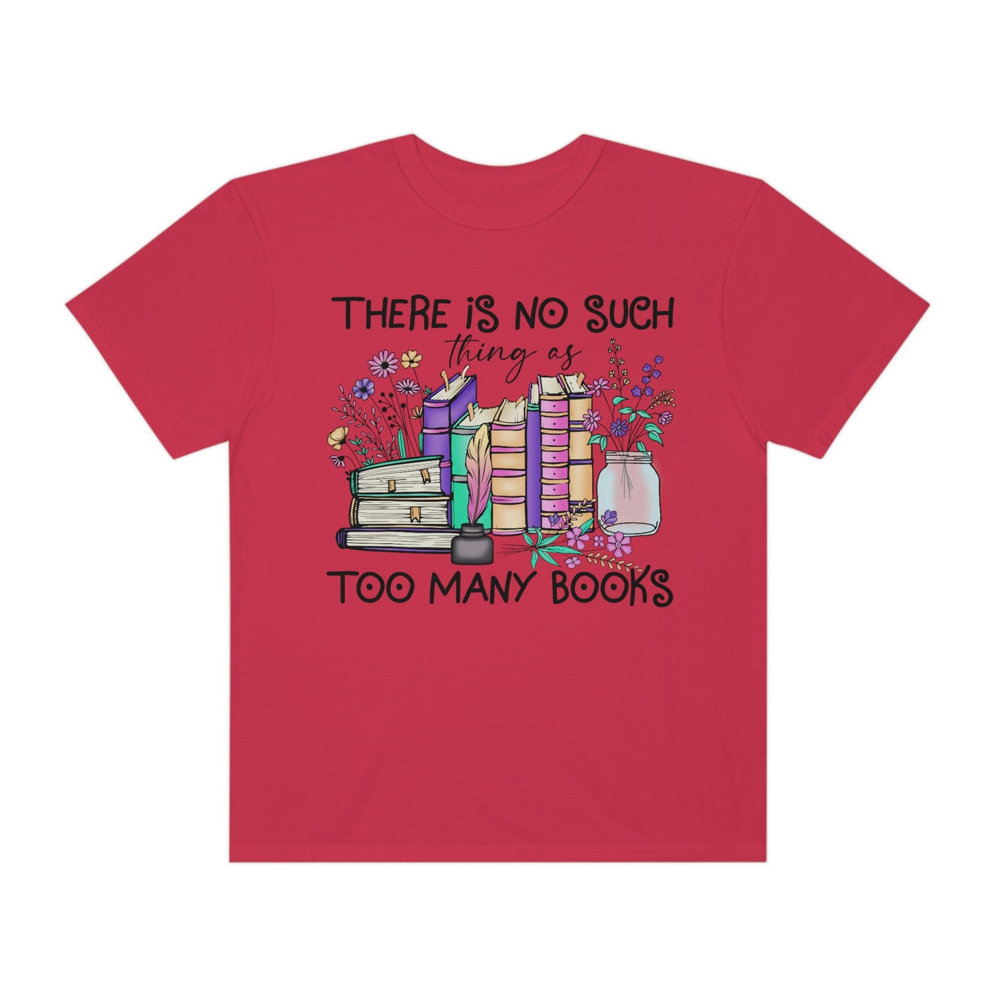 "No Such Thing As Too Many Books" Vintage Retro Reading Books Tshirt