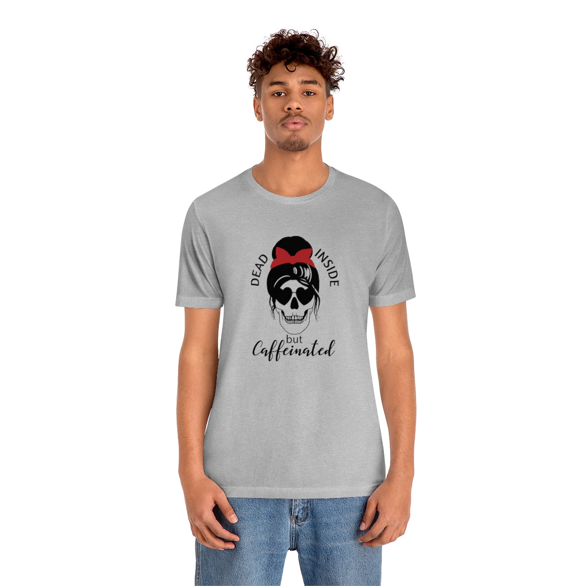 Dead Inside but Caffeinated Skeleton TShirt, Funny Shirt, Halloween Coffee Lover Gift on Unisex Jersey Short Sleeve Tee