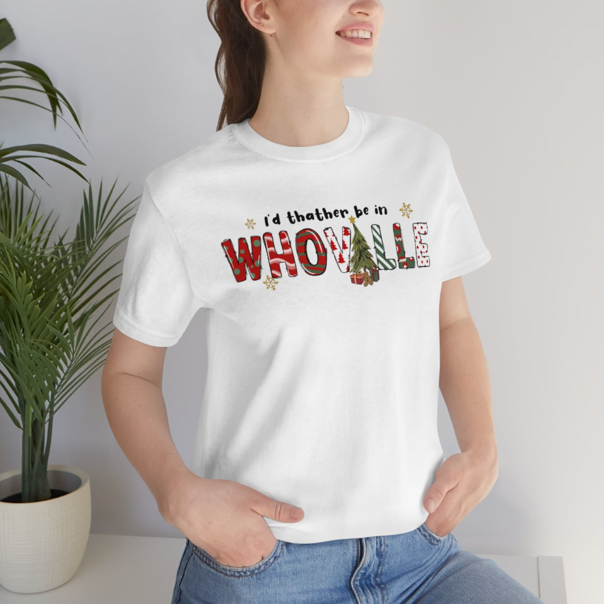 I'd Rather Be In Whoville Cute Christmas Holiday Tshirt