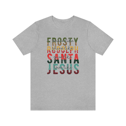 Frosty Rudolph Santa Jesus Christmas Tshirt