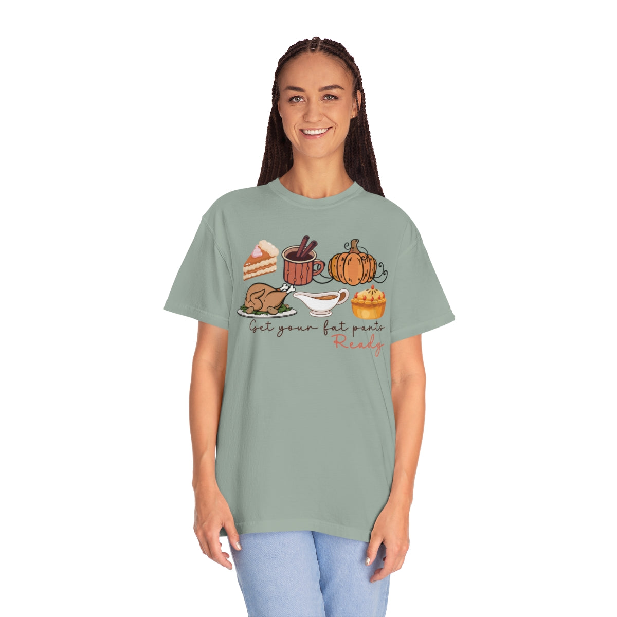 Get Your Fat Pants Ready Thanksgiving Dinner Themed TShirt