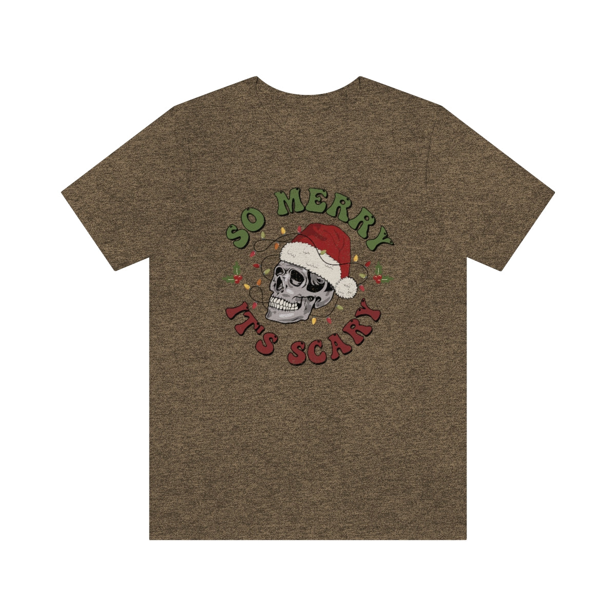 So Merry its Scary Skeleton Christmas Holiday Tshirt