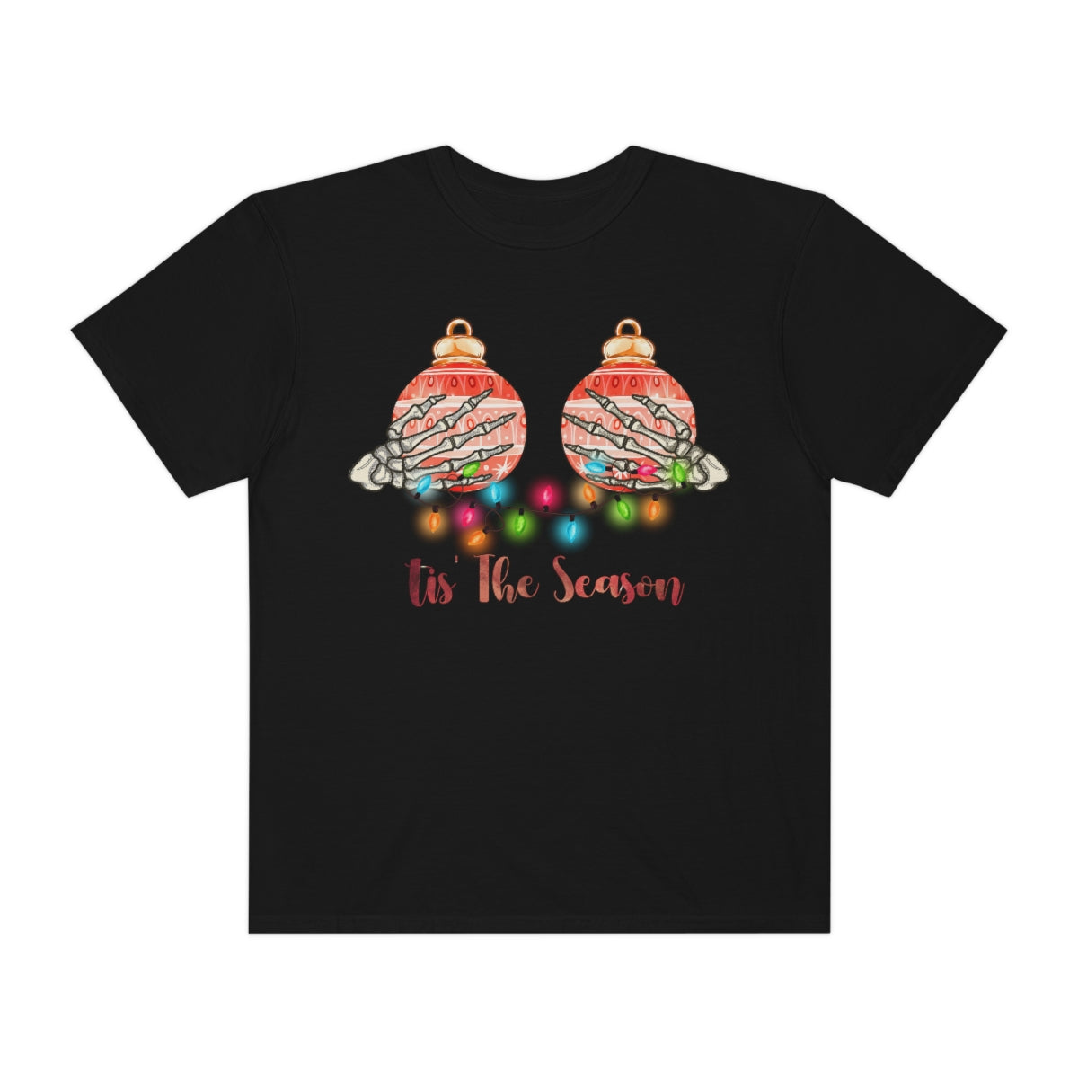 Tis the Season Christmas Ornaments on Breasts Holiday Tshirt