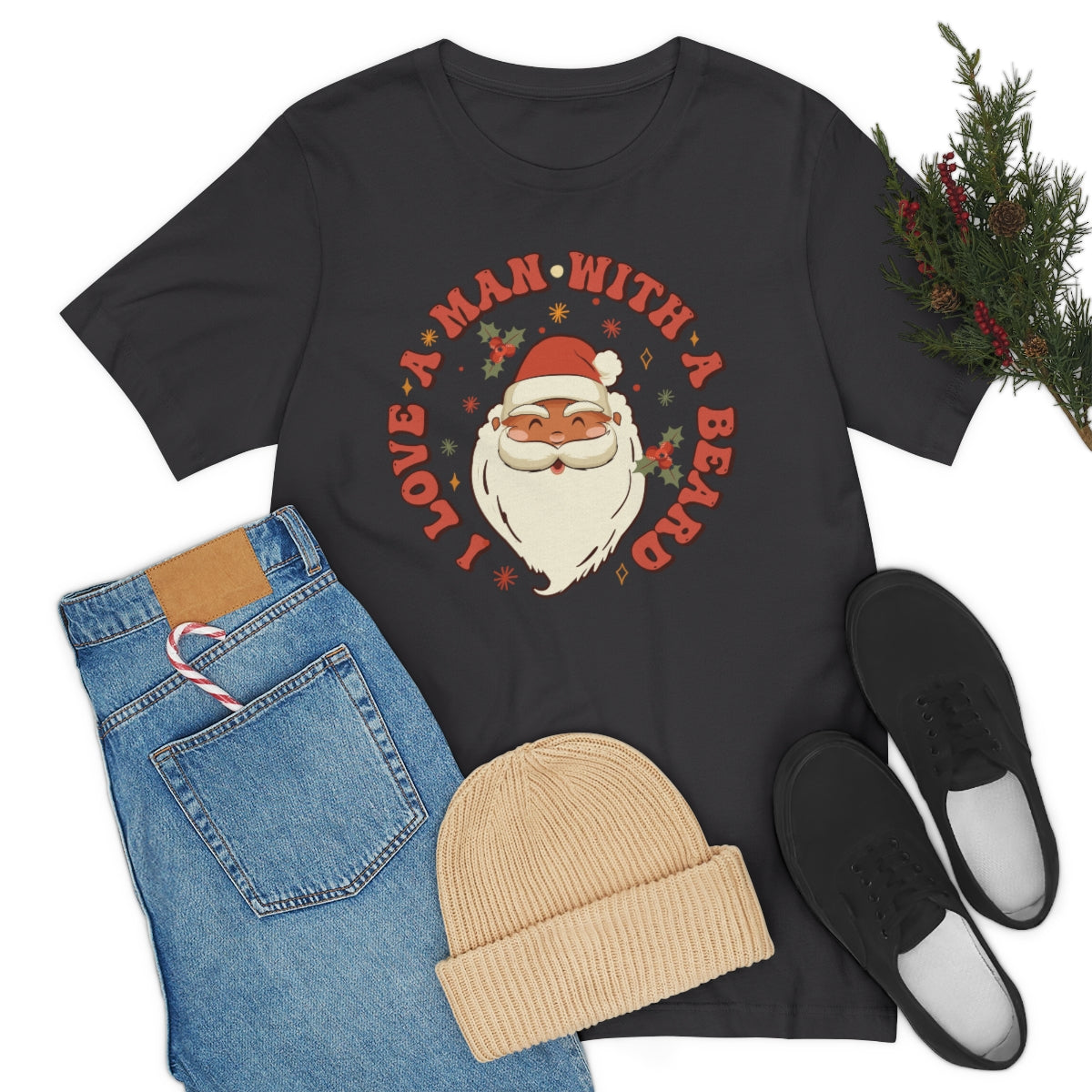 I Love a Man With A Beard Santa Christmas Tshirt