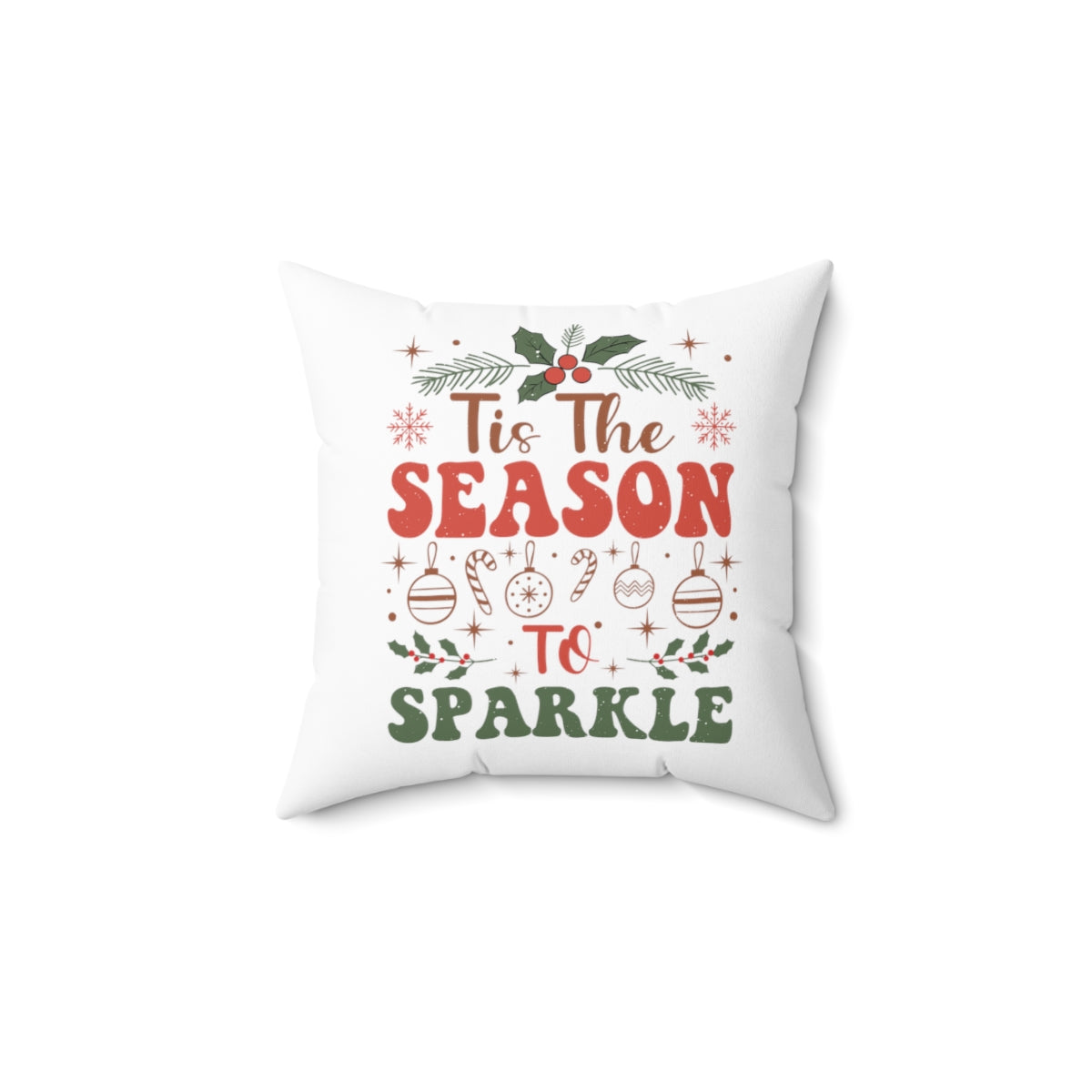 Tis the Season to Sparkle Christmas Pillow